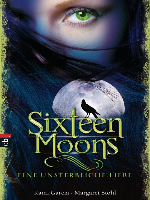 Titeldetails für Sixteen Moons--Eine unsterbliche Liebe nach Kami Garcia - Verfügbar